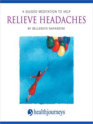 cover image of A Guided Meditation to Help Relieve Headaches